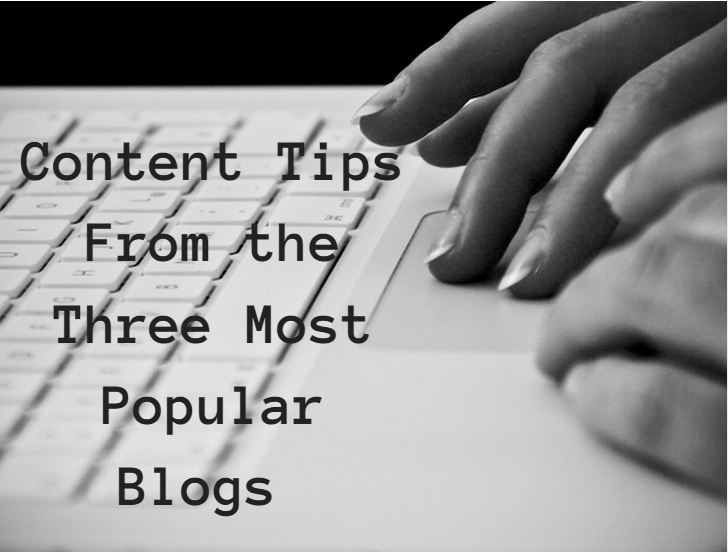 content tips from the three most popular blogs